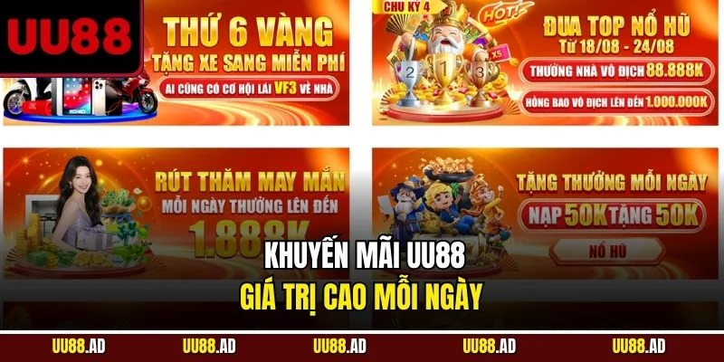 Khuyến mãi UU88 giá trị cao mỗi ngày