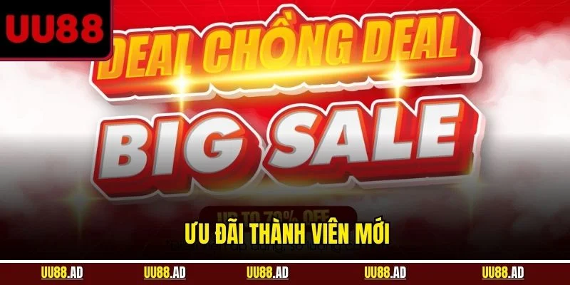 Ưu đãi thành viên mới